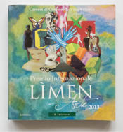 Catalogue Premio Internazionale Lìmen Arte 2013 , cover